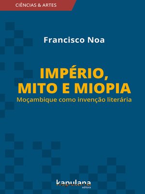 cover image of Império, mito e miopia